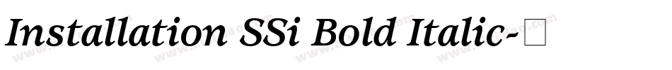 Installation SSi Bold Italic字体转换